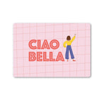 Ciao Bella | Brettchen