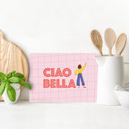 Ciao Bella | Brettchen